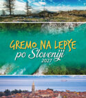 Koledar Gremo na lepše po Sloveniji 2027